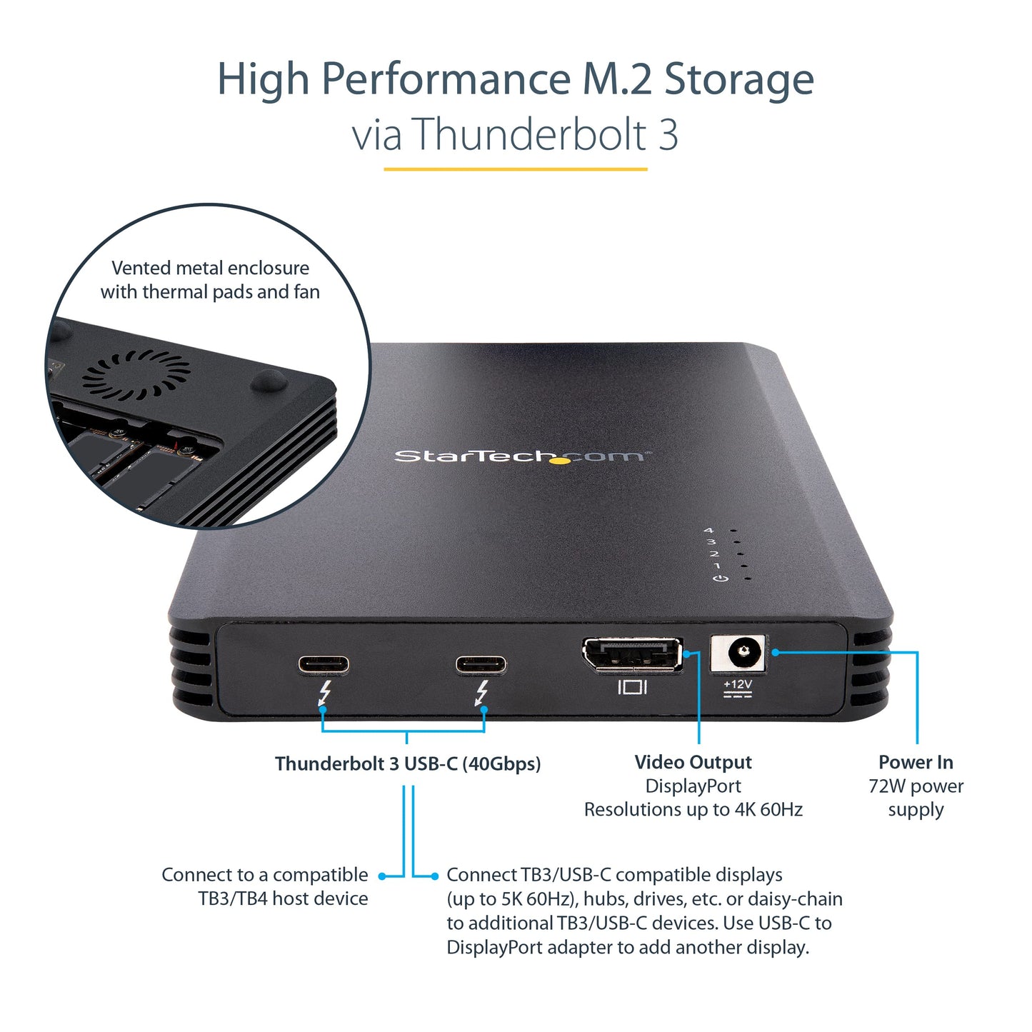 StarTech.com 4 Bay Thunderbolt 3 NVMe Enclosure, for M.2 NVMe SSD Drives, 1x DisplayPort Video/ 2X TB3 Downstream Ports, 40Gbps, 72W Power Supply, External Hard Drive Enclosure , TAA (M2E4BTB3)
